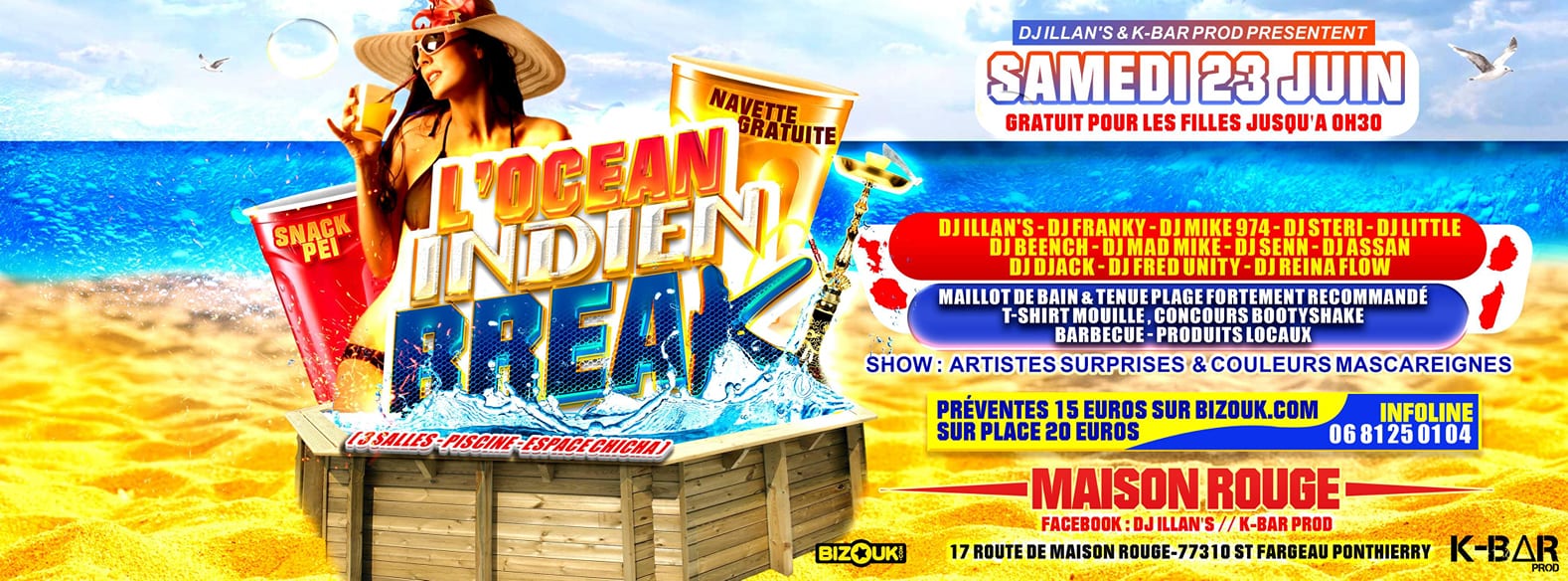 **OCÉAN INDIEN BREAK** SAMEDI 23 JUIN (MAISON ROUGE)