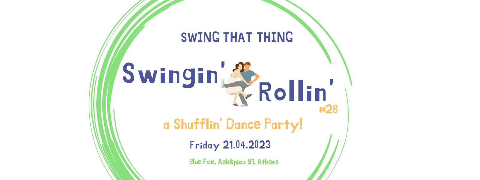 Swingin' & Rollin' ~ A Shufflin' Dance Party #27