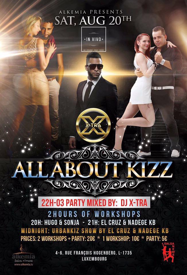 ALL ABOUT KIZZ by Alkemia -> Saturday, 20th August 2016 at In Vivo (Factory 4)