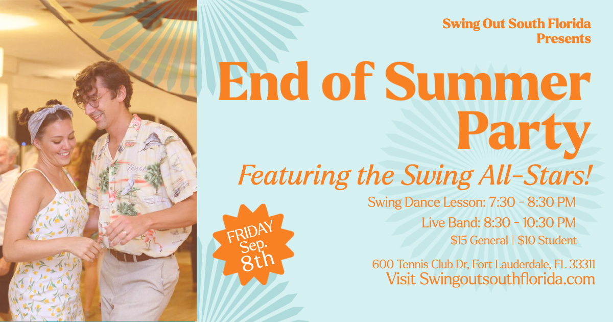 End of Summer Party Ft. The Swing Allstars!