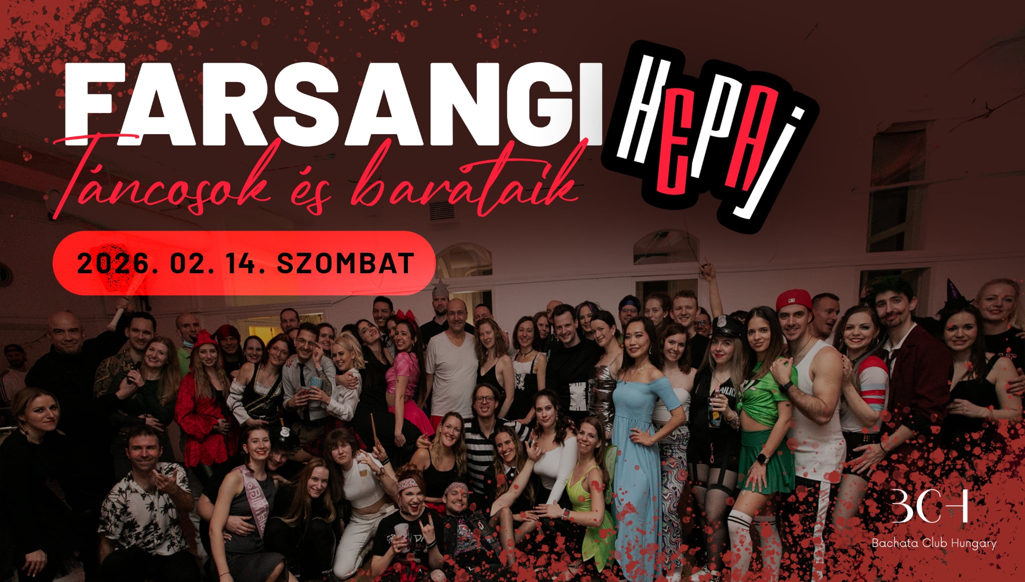 🎭🔥🎉 FARSANGI Hepaj Táncosok & Barátaik 💃🕺✨