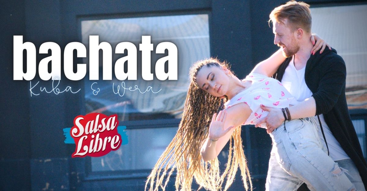 Bachata od podstaw z Werą i Kubą od 17.02
