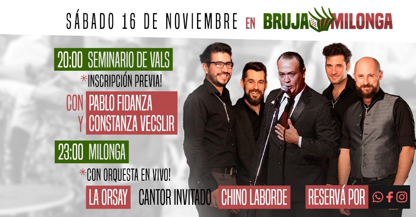 La Orsay & Chino Laborde + Seminario de Vals!