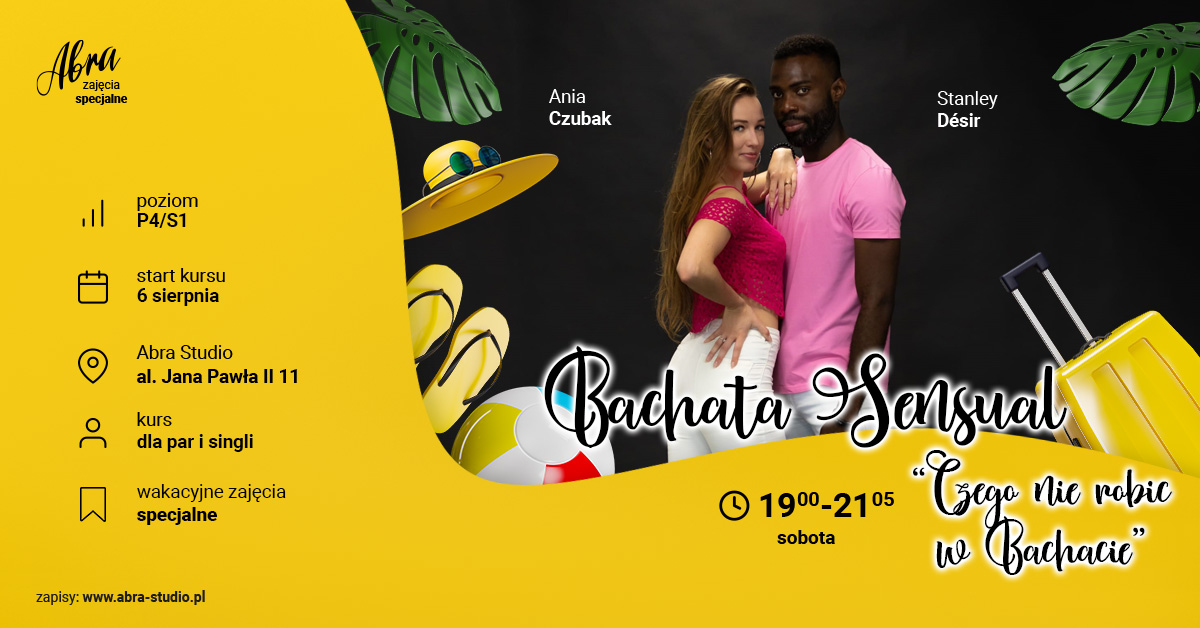 'Czego nie robić w Bachacie' by Ania Czubak & Stanley Désir - poziom S1 P4! 6 sierpnia