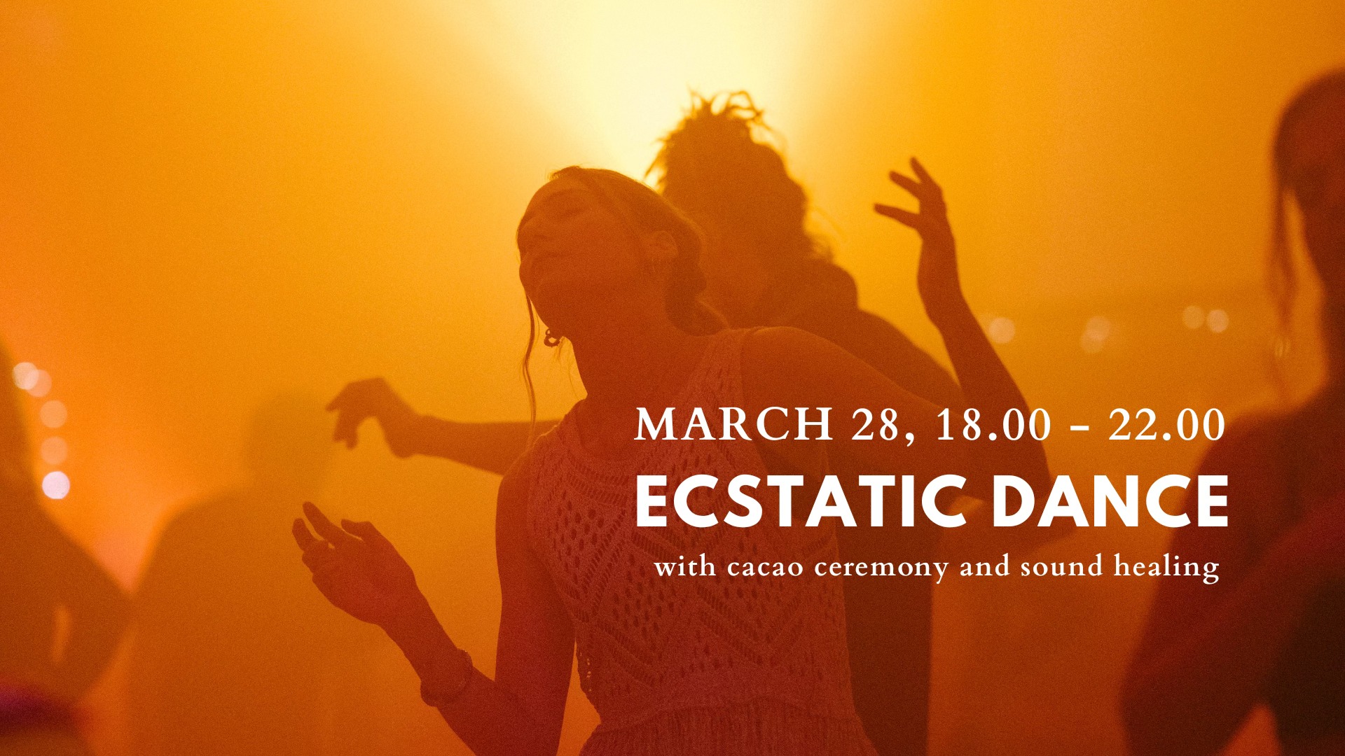 Ecstatic Dance with Cacao Ceremony & Sound Healing