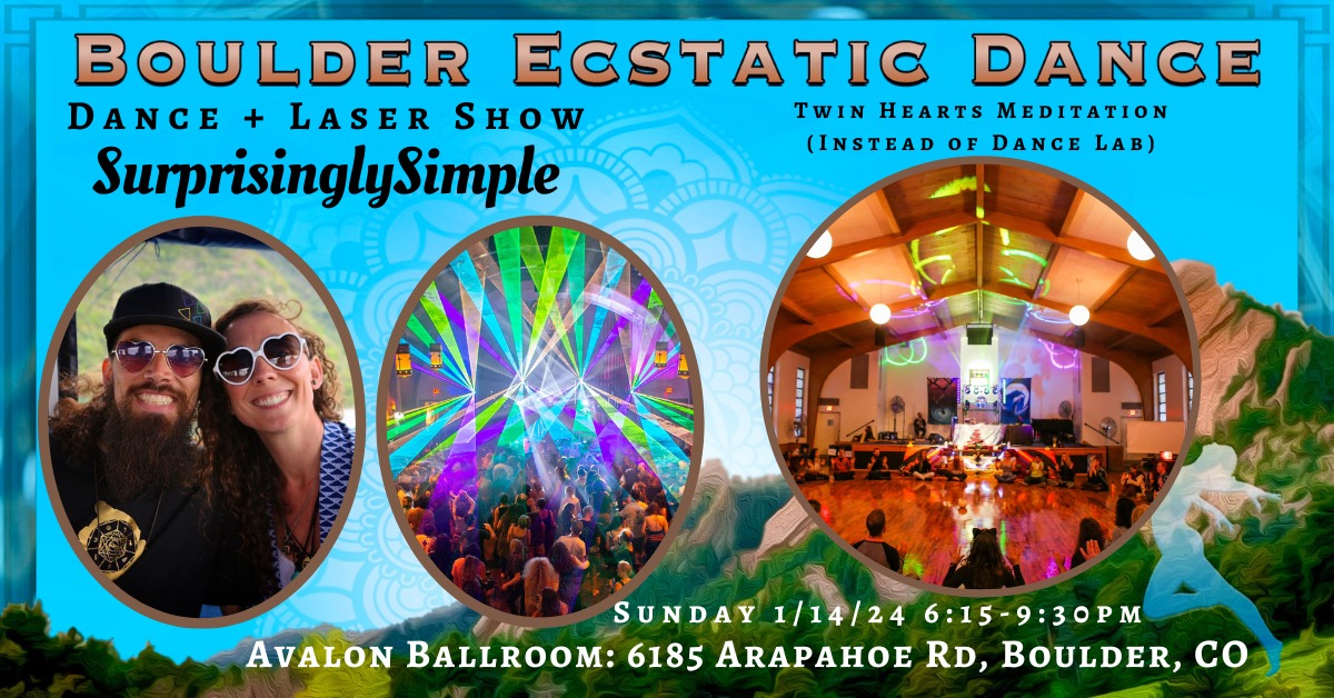 Boulder Ecstatic Dance (BED) - SurprisinglySimple 1 14