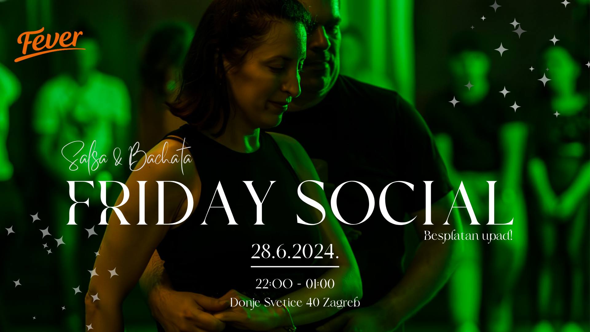 Fever Friday Social (Salsa & Bachata), 28.6.2024.