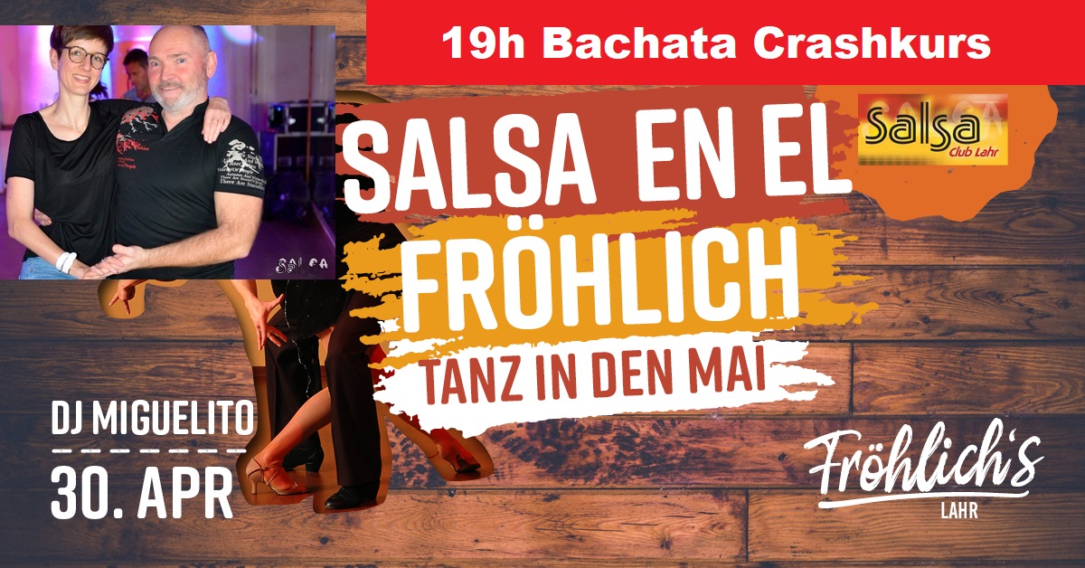 Bachata Crashkurs - kostenfrei bei Fröhlichs - Tanz in den Mai