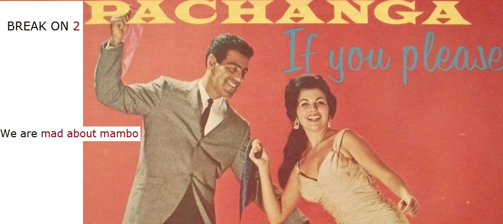 Break On2 - Bailar la pachanga