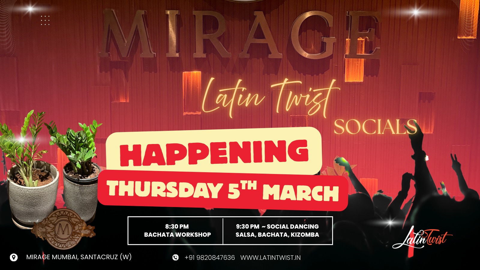 Thursday 5th March 2026 - Latin Twist Party @ Mirage Santacruz Mumbai I Salsa- Bachata-Kizomba