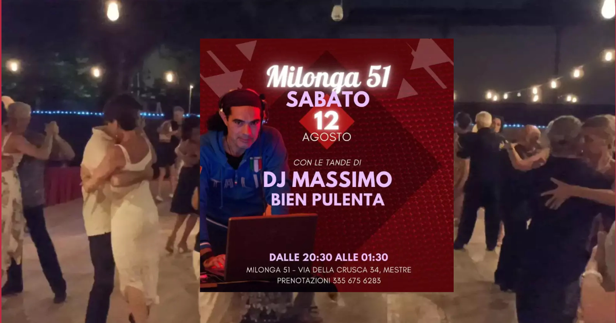 Aspettando Ferragosto Milonga 51 Sotto le Stelle