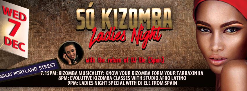Só Kizomba 2016 Ladies Night with DJ Ele (Spain)