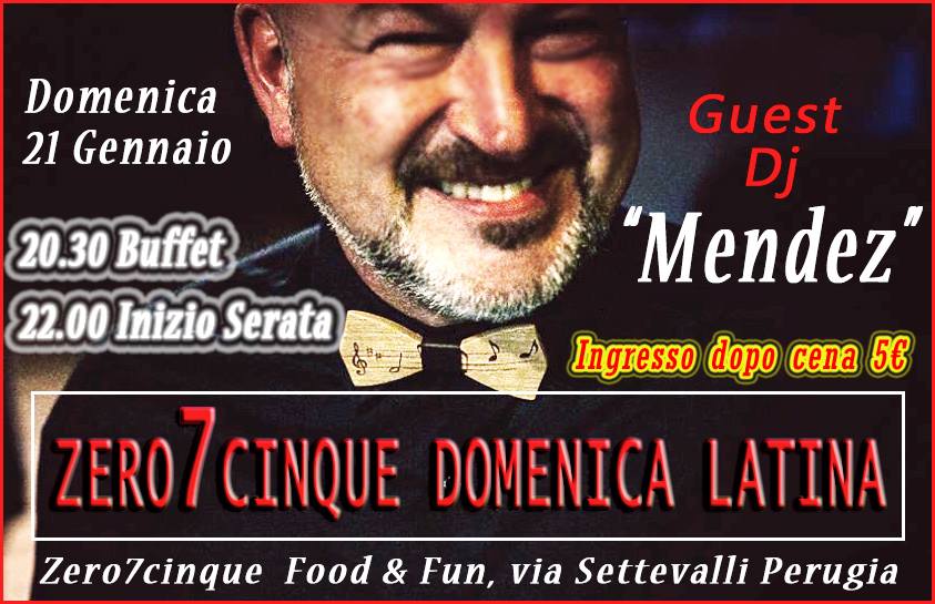 Zero7cinque Domenica Latina Guest Dj Marco Mendez