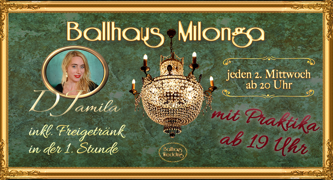 Tango - die Ballhaus Milonga