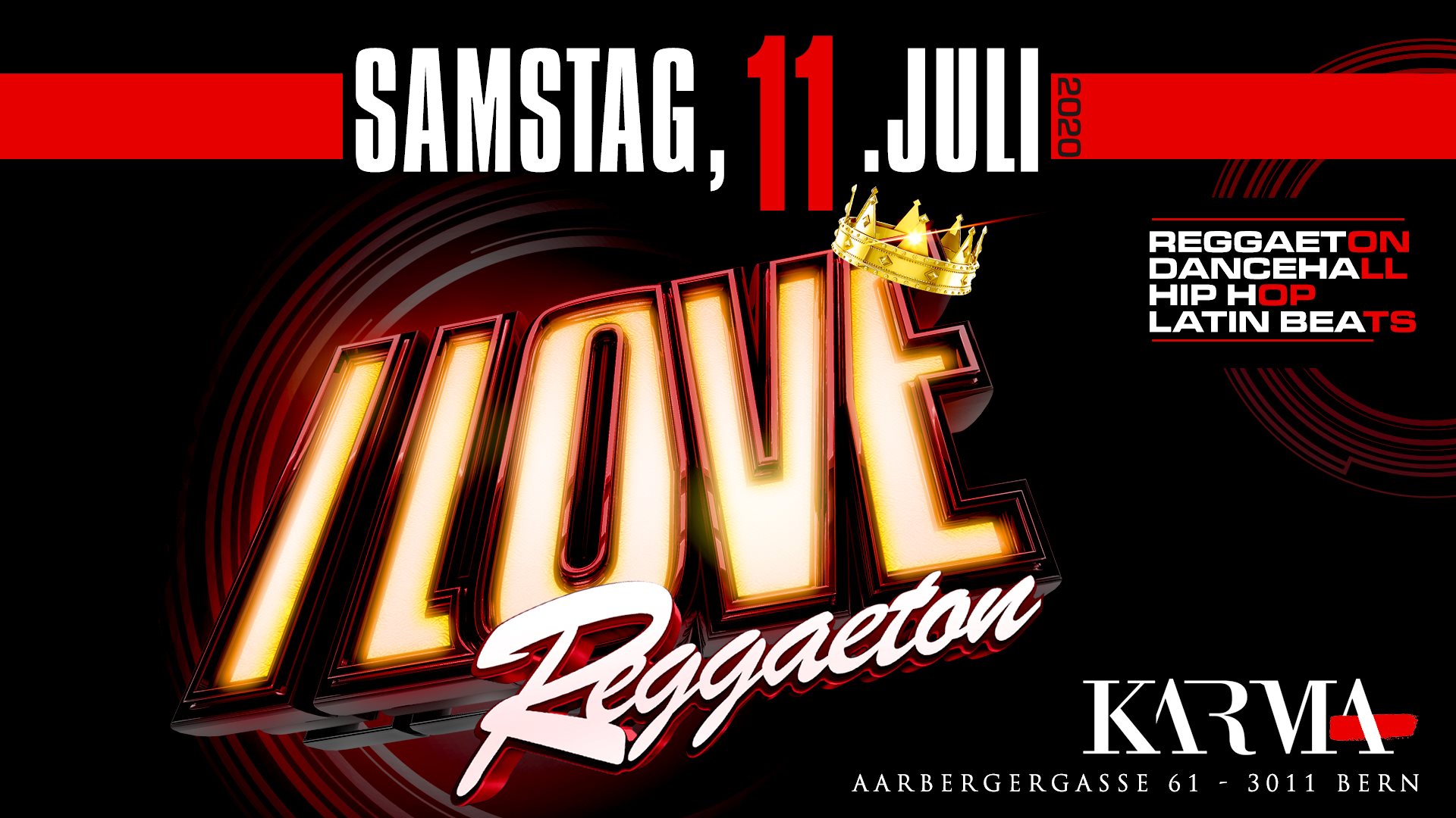 I Love Reggaeton - Samstag 11. Juli 2020 - Karma Bern