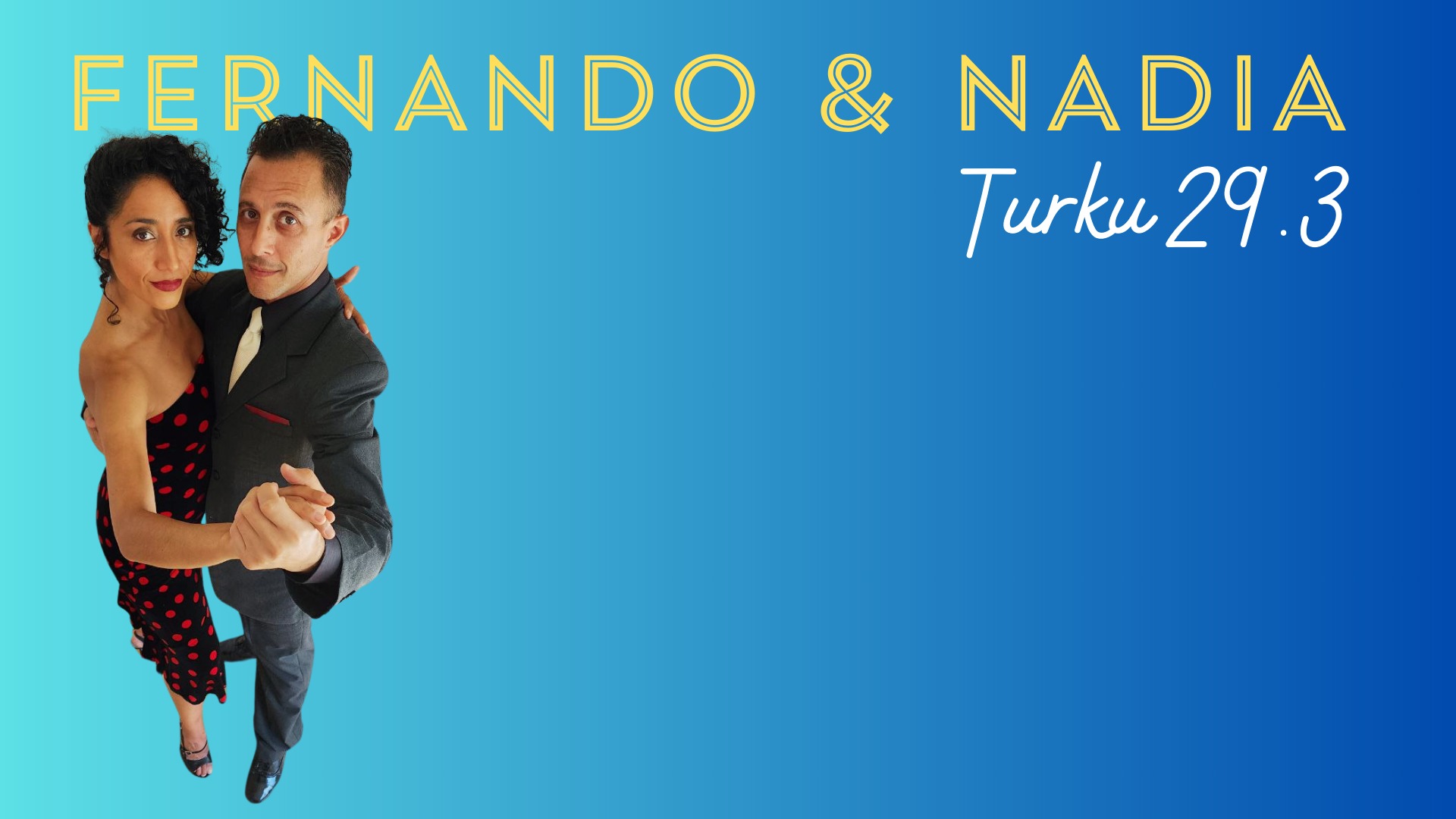 Nadia & Fernando @ Turku 29.3
