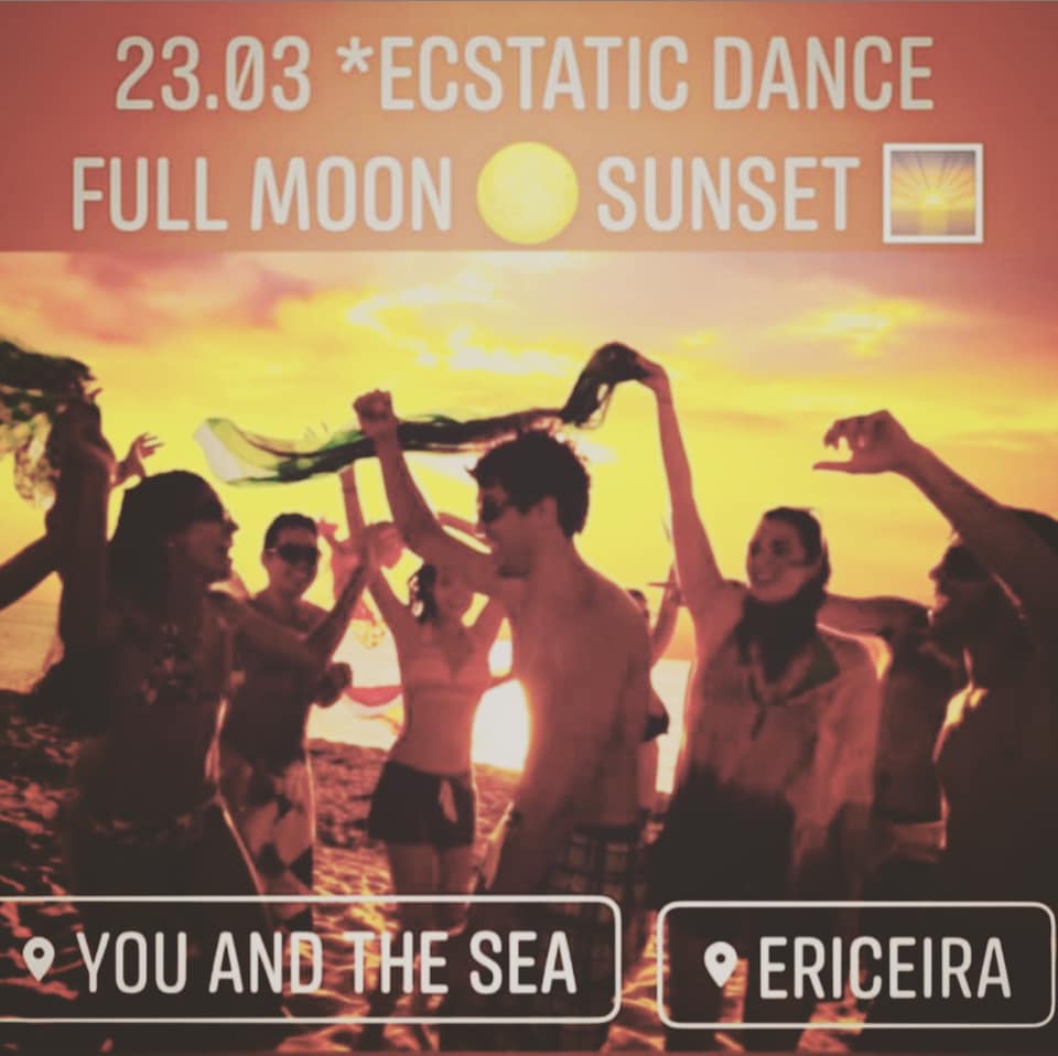 Ecstatic Dance Sunset Full Moon @Ericeira, You & SEA, 23 March