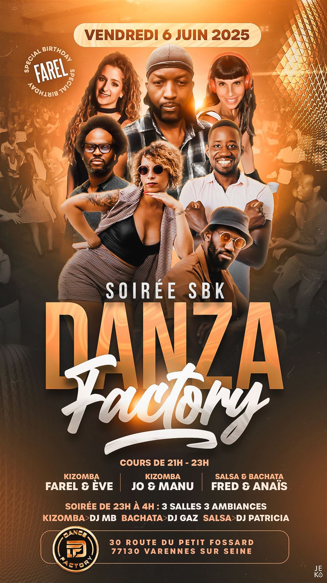 🌟 SOIRÉE SBK DANZA FACTORY 06 06 2025🌟Anniversaire Farel 🎉