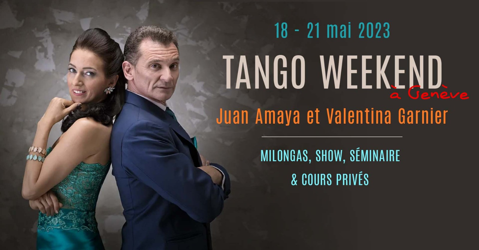 Tango Weekend avec Juan Amaya et Valentina Garnier