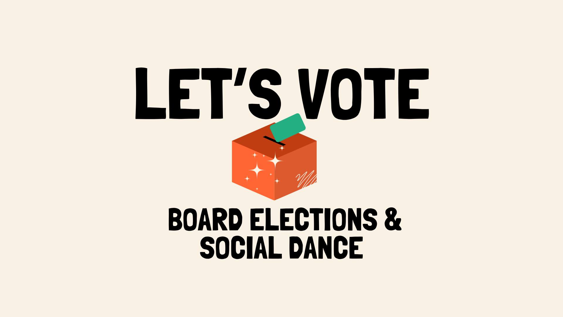 Board Elections & Social Dance