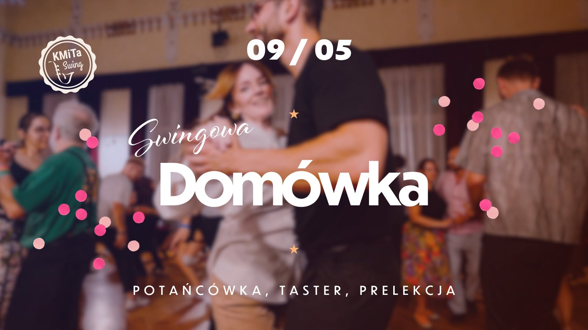 Swingowa Domówka w KMiTa Swing: potańcówka + taster + prelekcja 9 maja