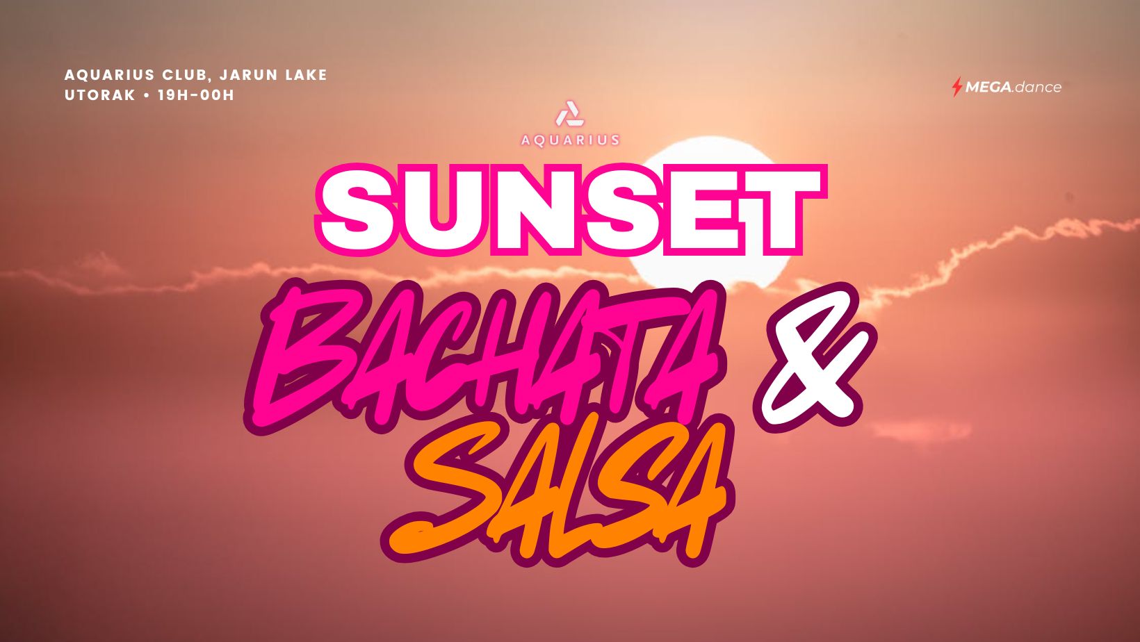 ☀️ Aquarius SUNSET: Bachata & Salsa 🌊 26.08. utorak (Tuesday)