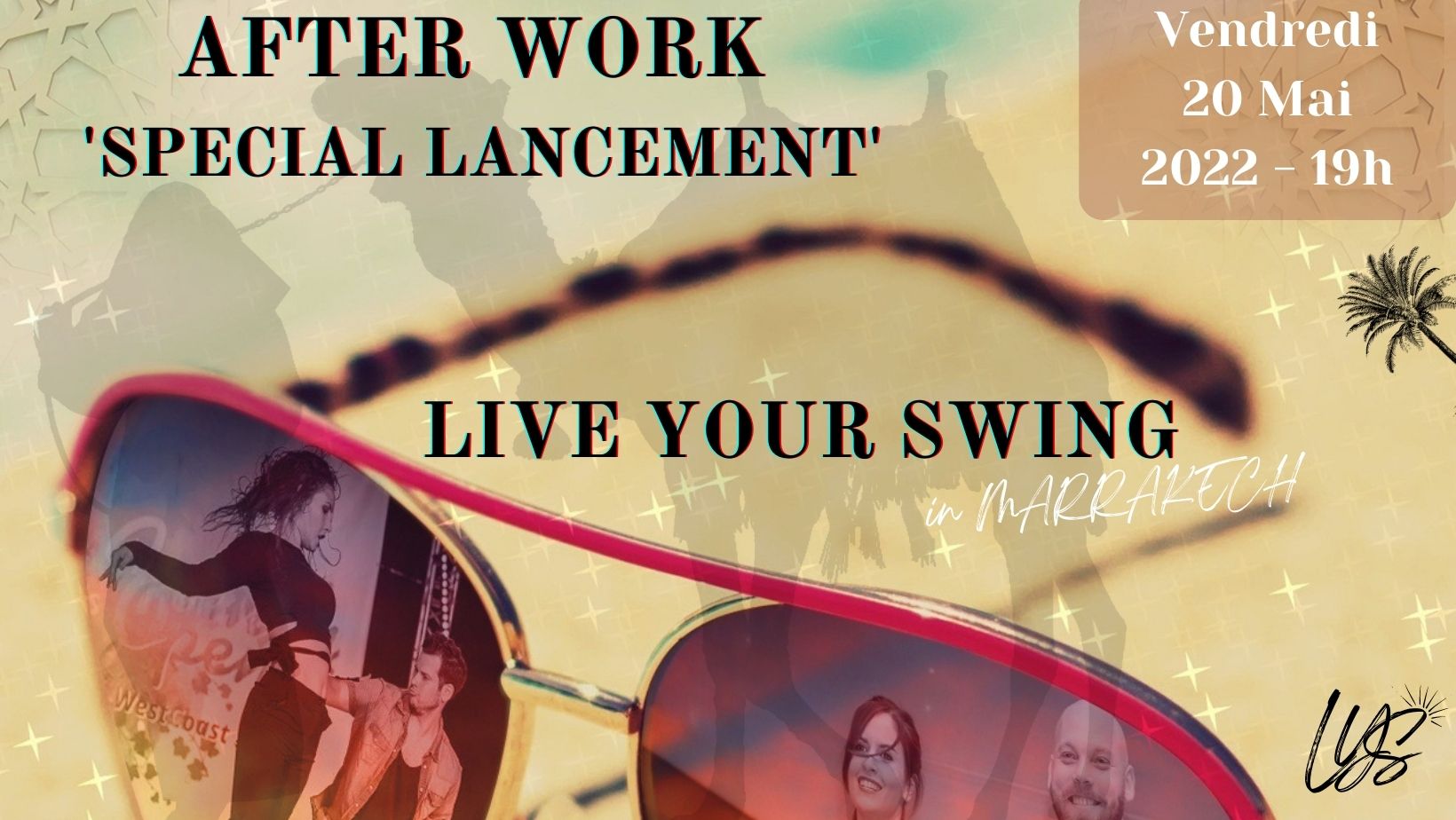 AFTER WORK - Spécial MARRAKECH Live Your Swing