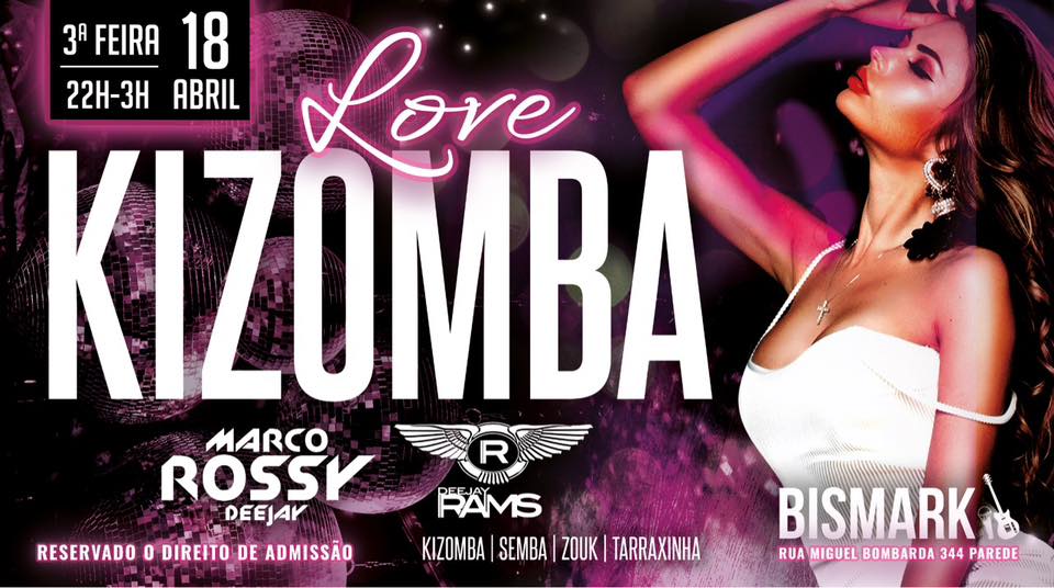 Kizomba Love com Dj Rams & Dj Marco Rossy