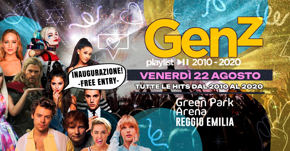 GenerazioneZ @Campovolo Reggio Emilia ven 22 08! Opening Party Free Entry! La Prima Festa Anni 2010!