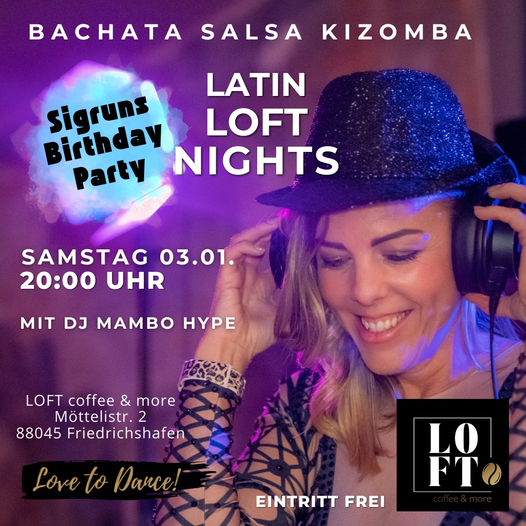๐ Latin Loft Nights Sigruns Birthday Party ๐