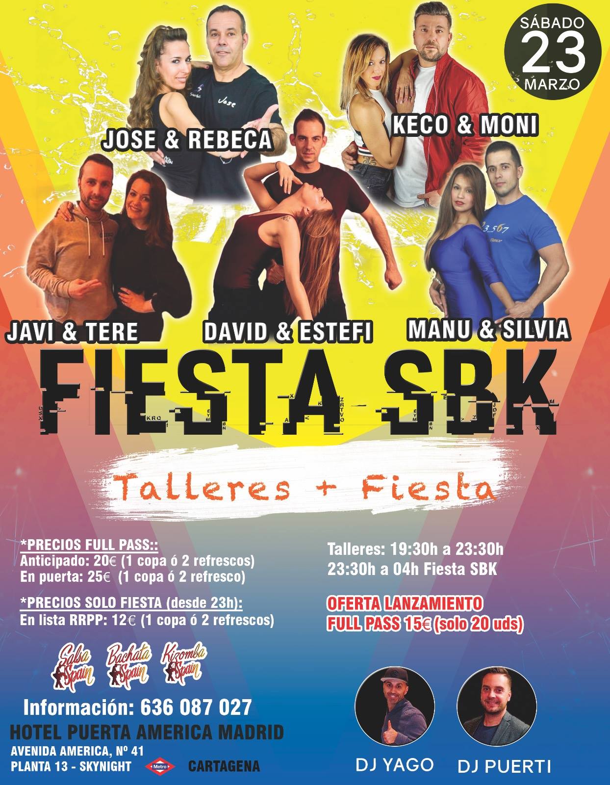 Fiesta SBK - Sábado 23 de Marzo - Hotel Puerta América