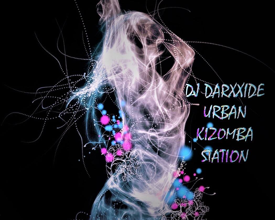 URBAN Kizomba Station DJ Darxxide - "Shot Bar"