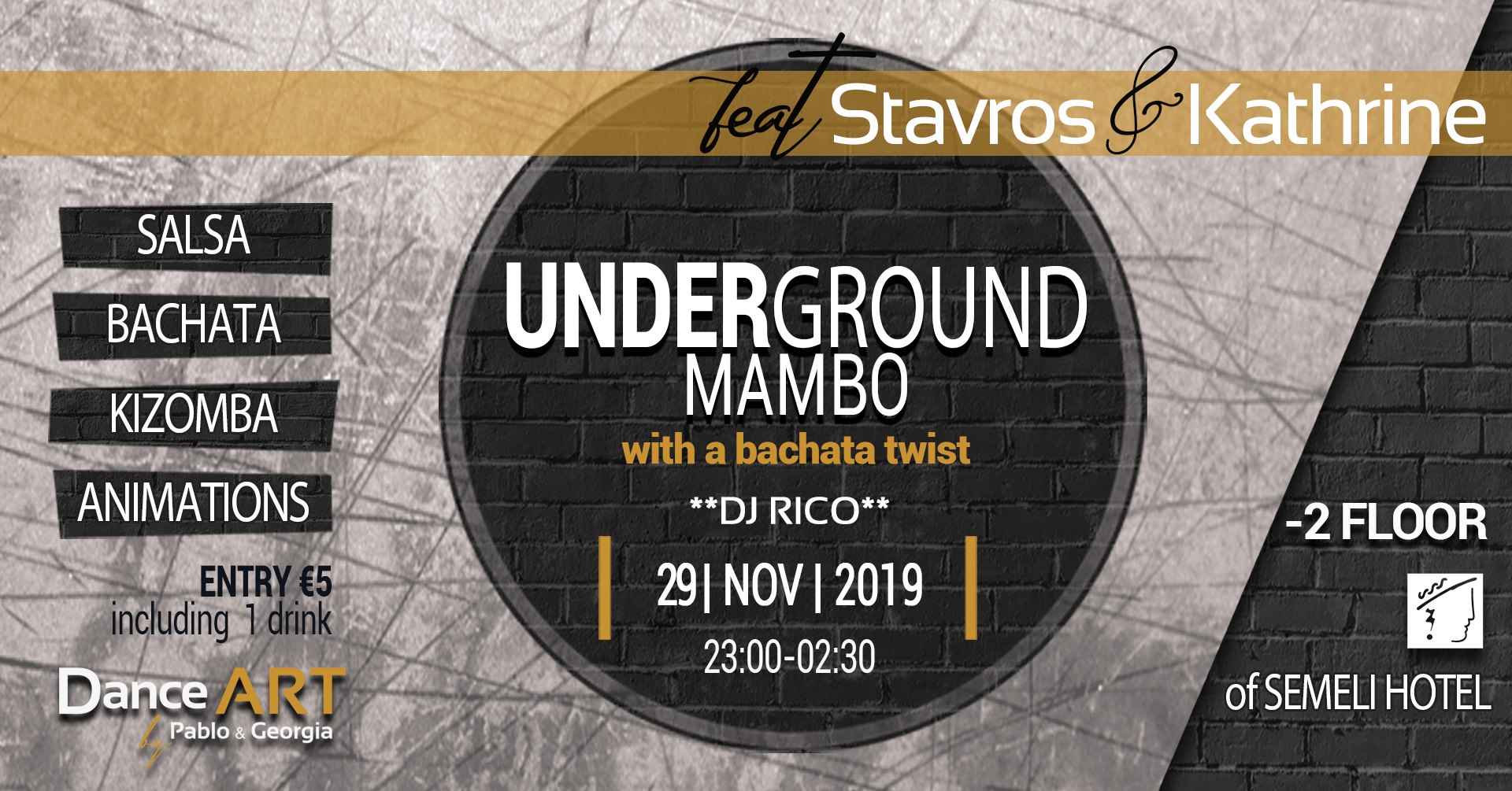 Underground mambo-bachata touched, feat Stavros&Kathrine!