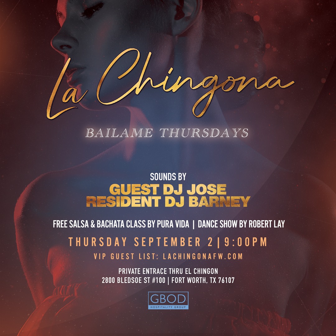 Bailame Thursdays at La Chingona