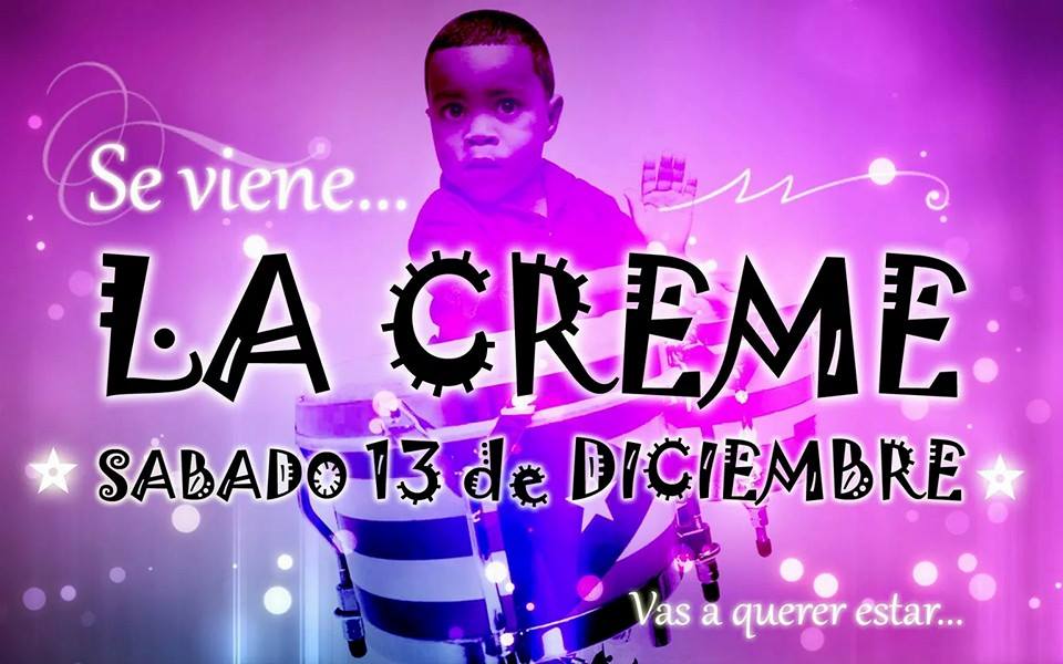 LA CREME!!! SABADO 13 DE DICIEMBRE!!