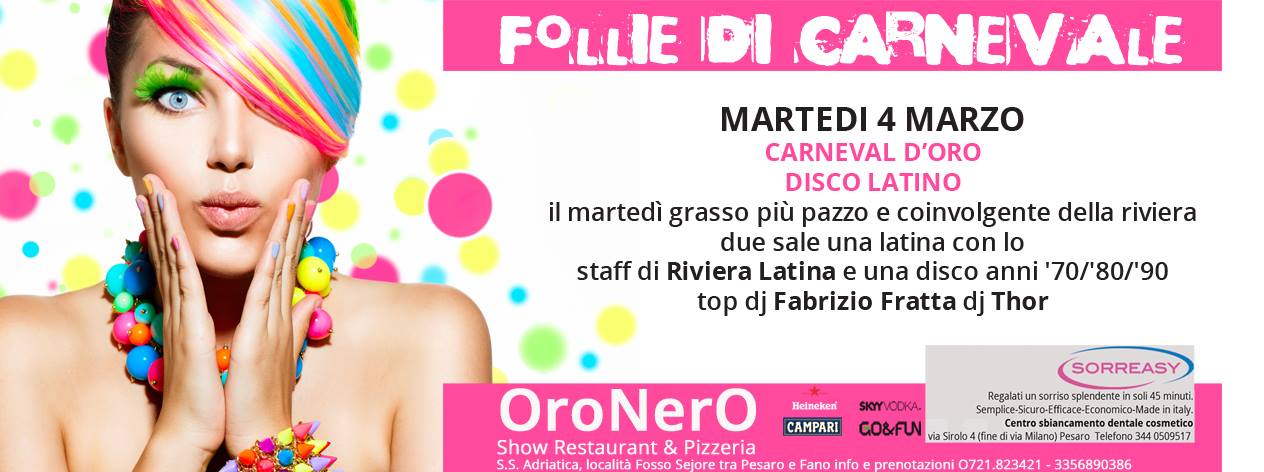 MARTEDI 4 MARZO CARNEVAL D’ORO DISCO LATINO _ ORONERO