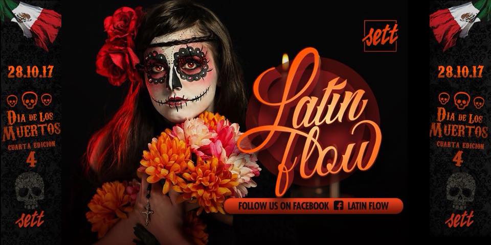 LATIN FLOW Dia de los muertos ☼ Sett Club ☼ Sat 28.10.2017