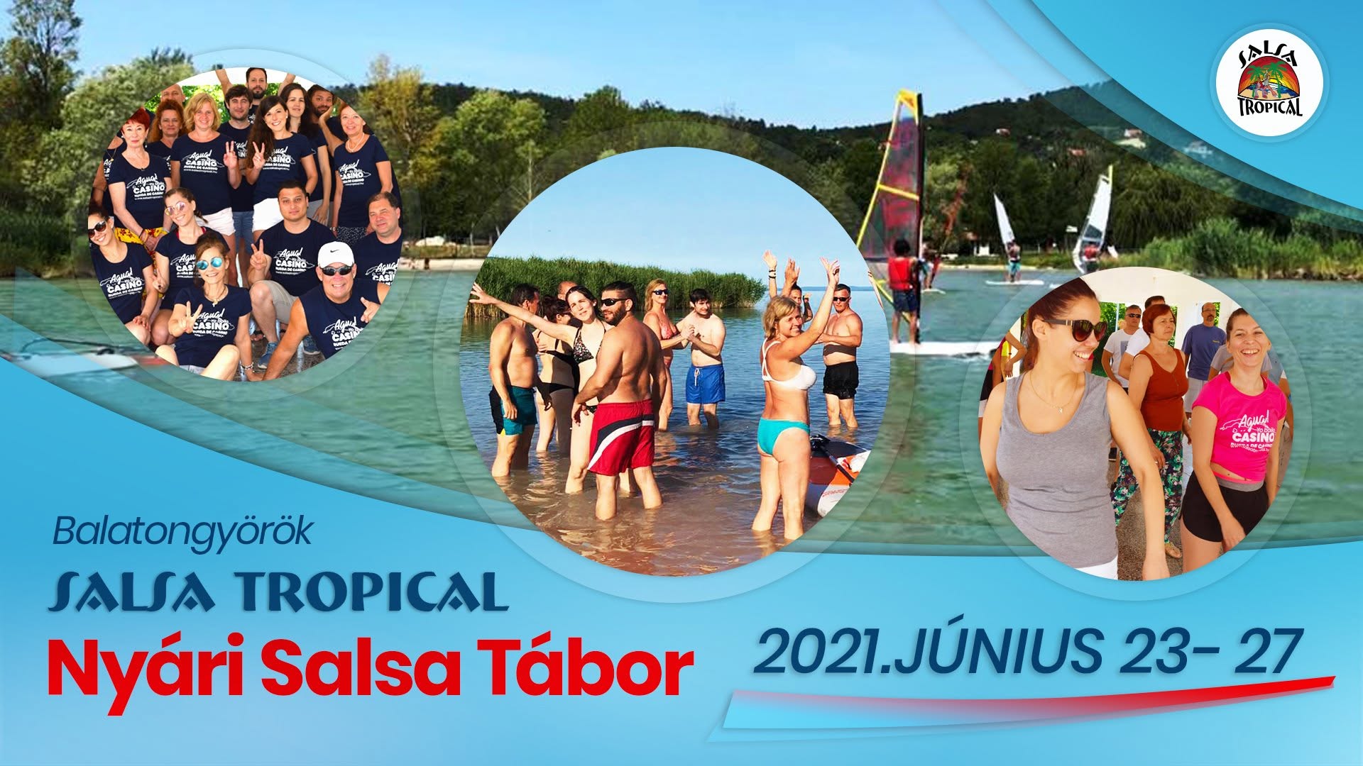 Salsa nyári tábor 2021 Balatongyörök