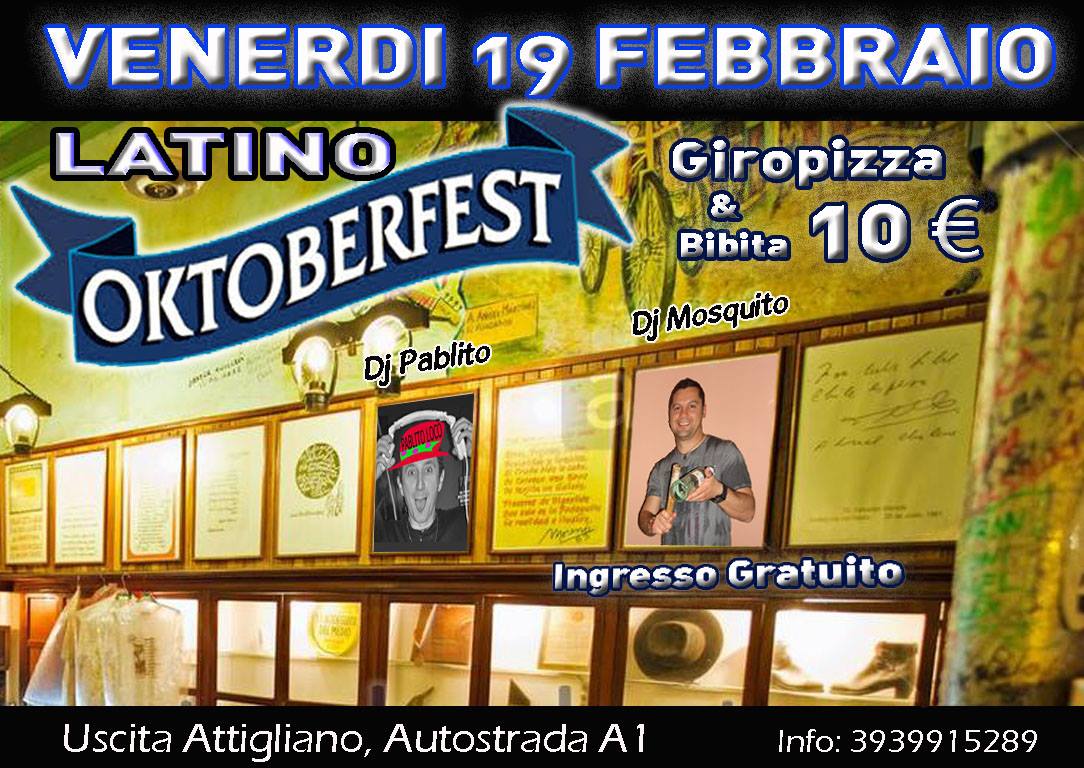 OKTOBERFEST - Il Venerdi latino per eccellenza !