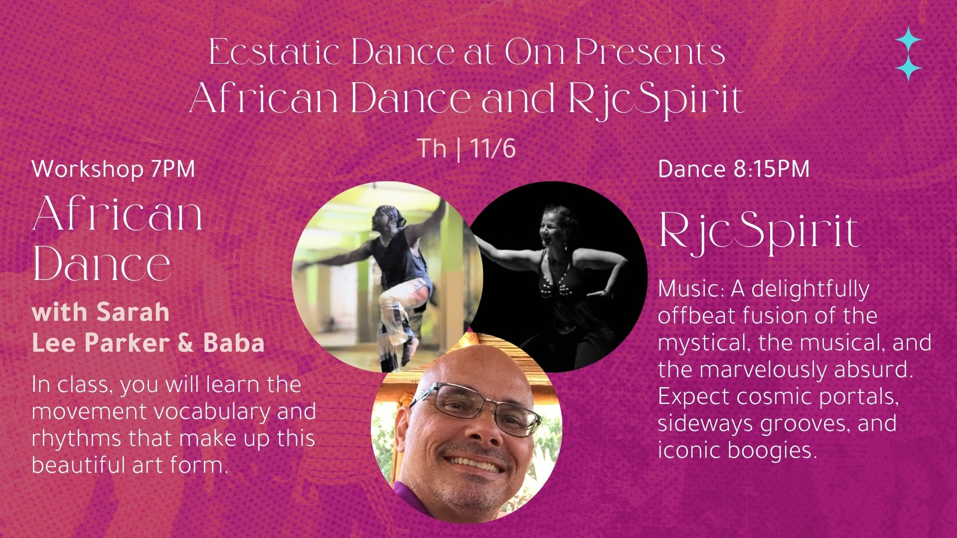 Ecstatic Dance at Om Presents DJ and African Dance