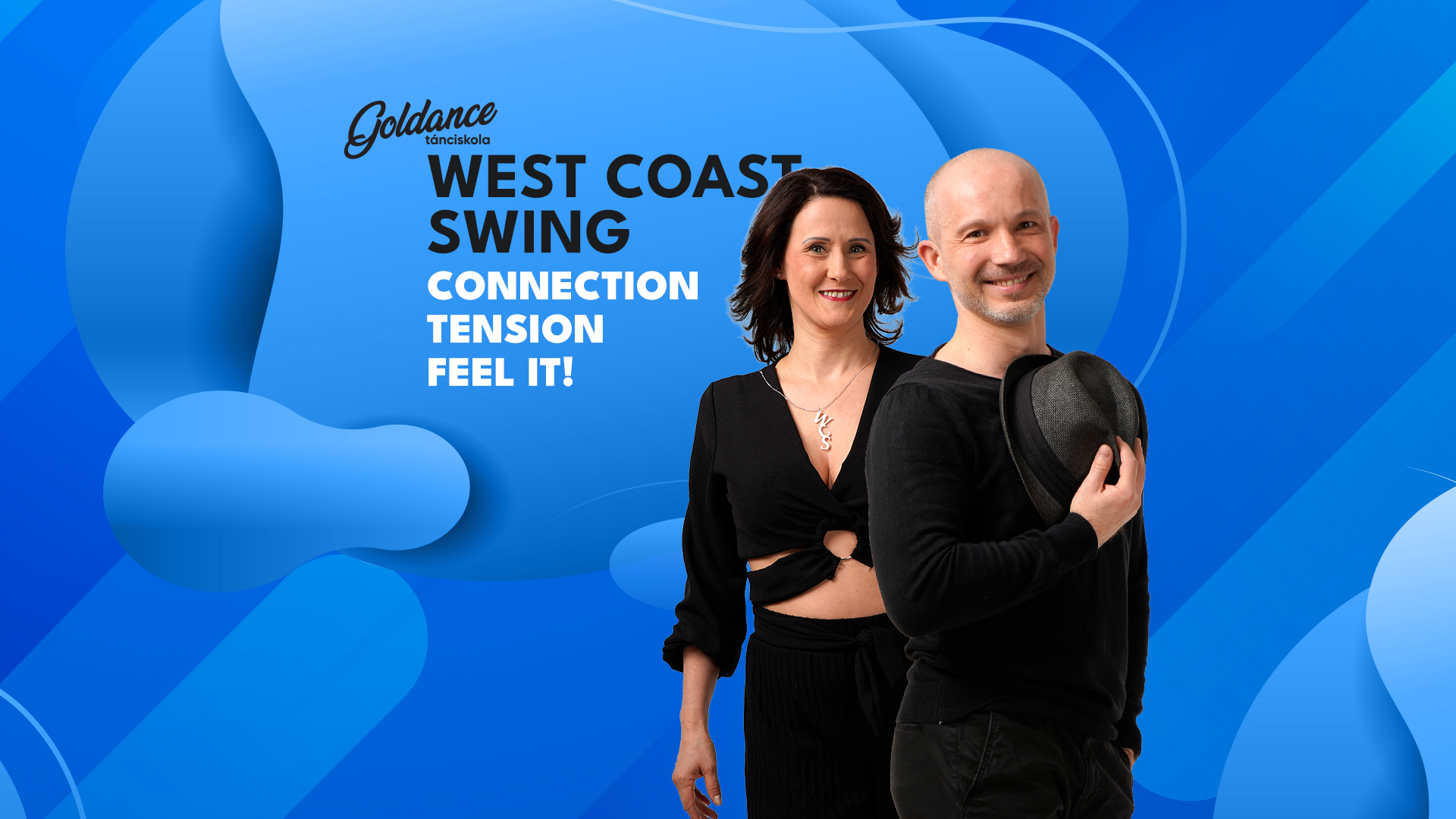 WCS - Connection - tension - feel it! (26.02.28.) Goldance Tánciskola