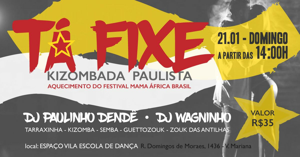 TÁ FIXE - Kizombada Paulista
