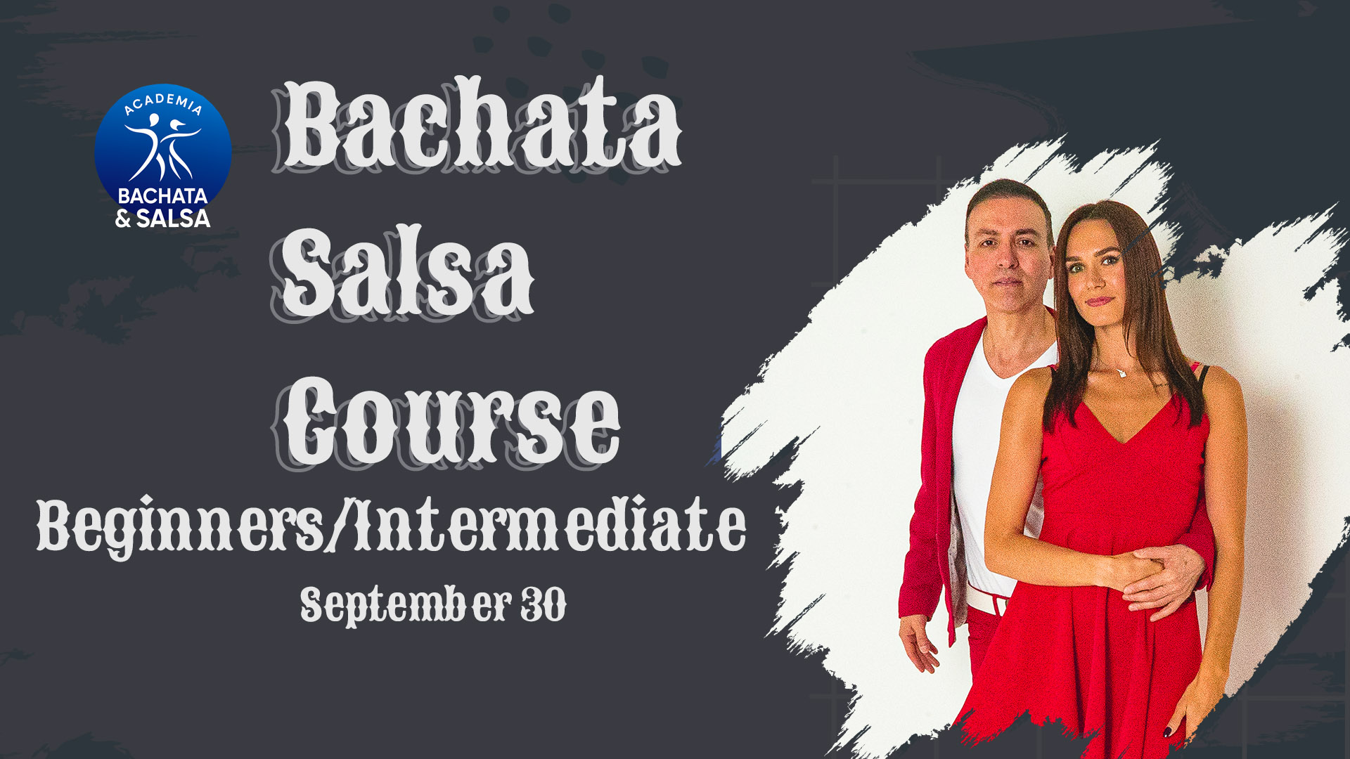 NEW BACHATA&SALSA COURSE Beg Int.