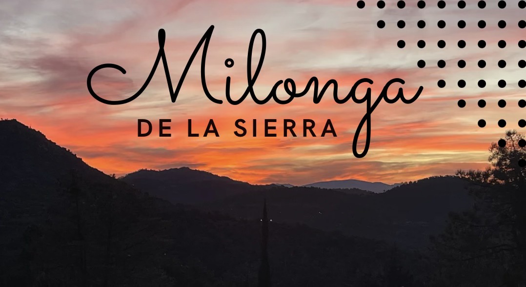 Milonga de la Sierra (Inauguración)