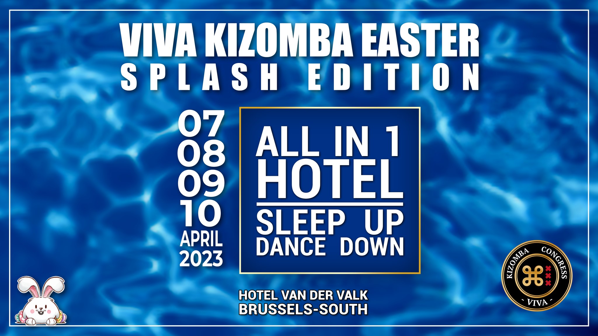 (OFFICIAL) VIVA EASTER SPLASH EDITION BRUSSELS