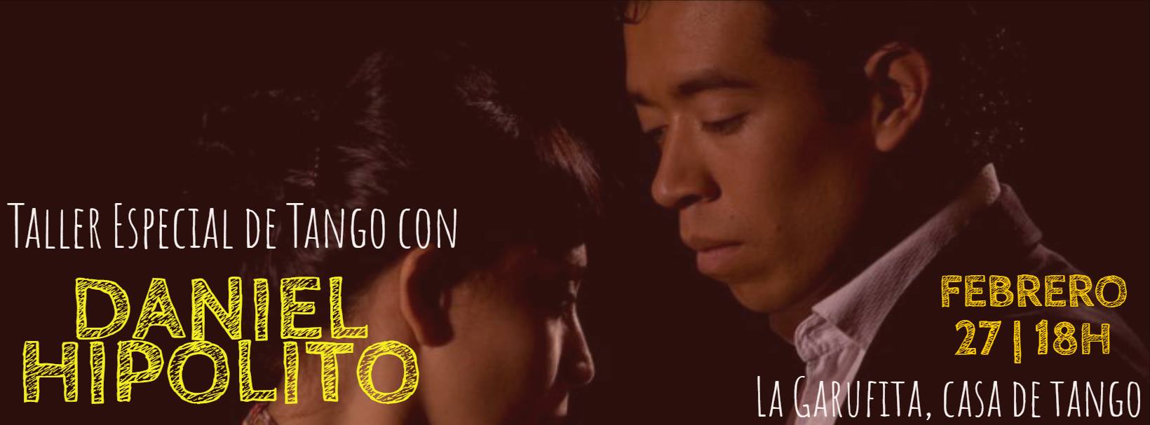 Taller Especial De Tango Con Daniel Hipolito