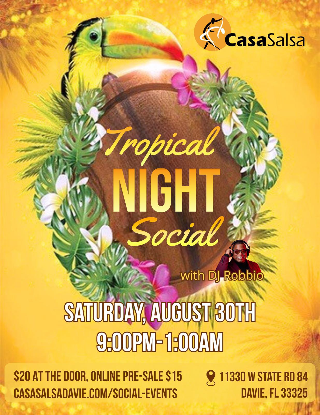 Tropical Night Social with DJ Robbio!