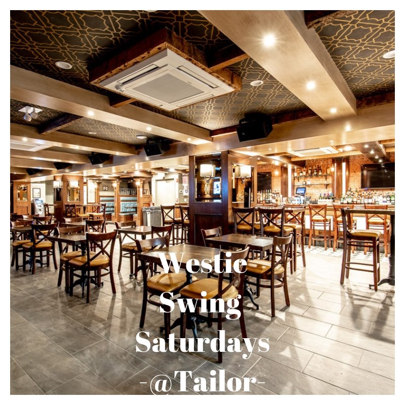 Westie Swing Saturday at The Tailor- June 22!