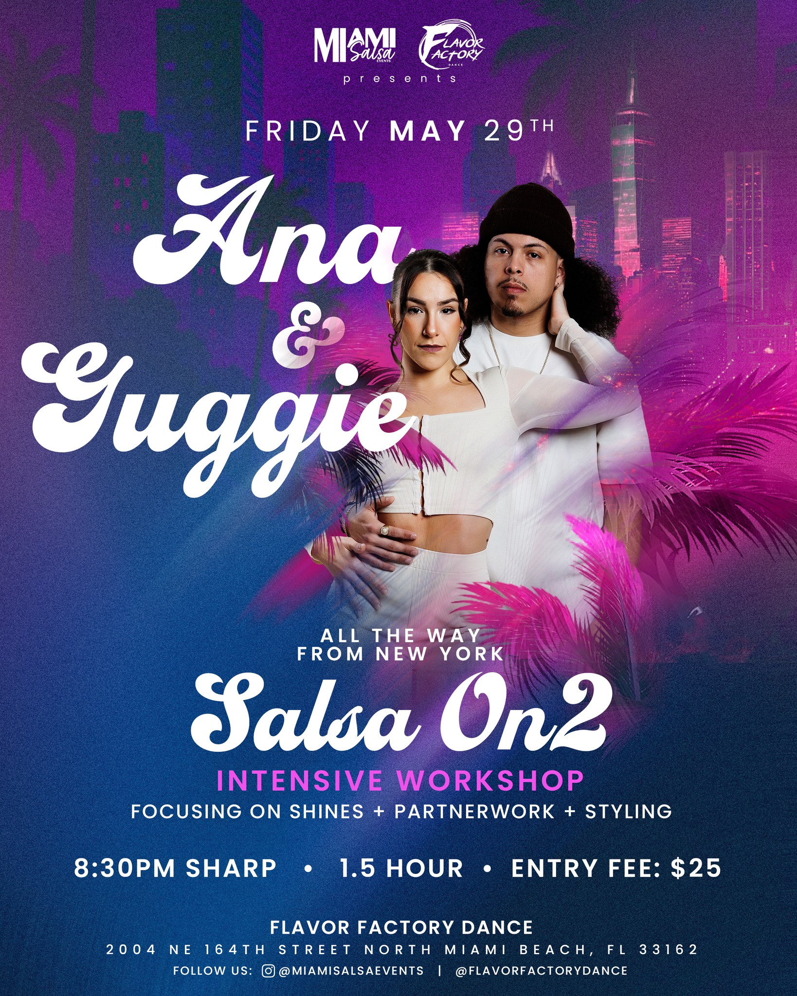 ANA AND GUGGIE: Salsa On2 Intensive Workshop at Flavor Factory