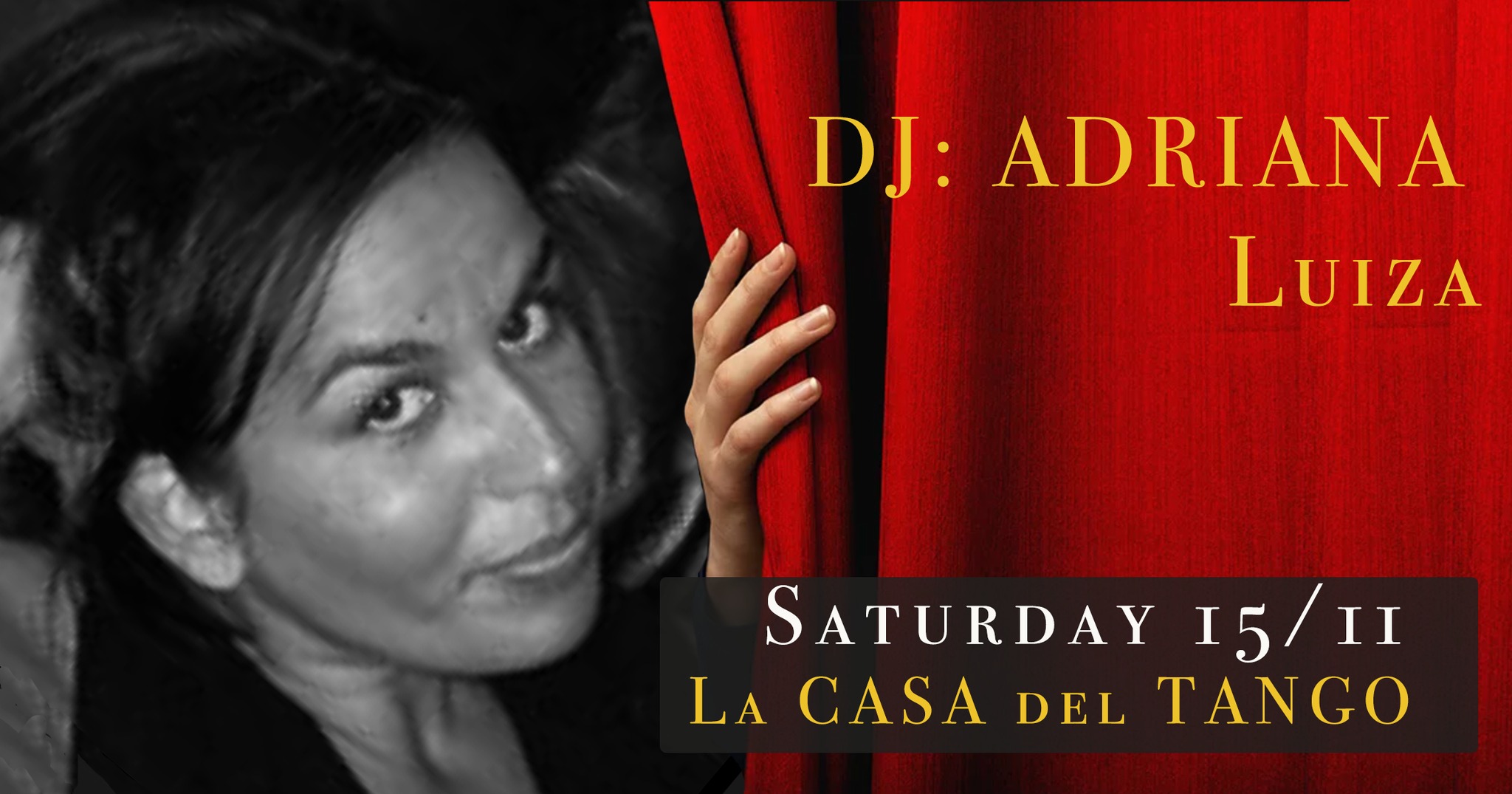 La CASA del TANGO with DJ: ADRIANA Luiza